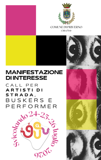 Manifestazione di interesse: Call per Artisti di strada, buskers, e performer: Svicolando 2026 a Priverno Città d'Arte