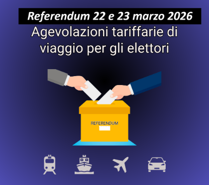 AGEVOLAZIONI TARIFFARIE PER VIAGGI FERROVIARI, VIA MARE, AUTOSTRADALI E AEREI – REFERENDUM 22/23 MARZO 2026