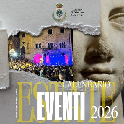ESTATE 2026, IL CALENDARIO DEGLI EVENTI NEL COMUNE DI PRIVERNO